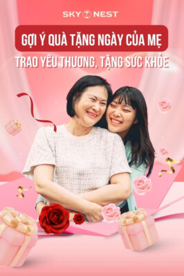 85 GOI Y QUA TANG NGAY CUA ME TRAO YEU THUONG GUI SUC KHOE