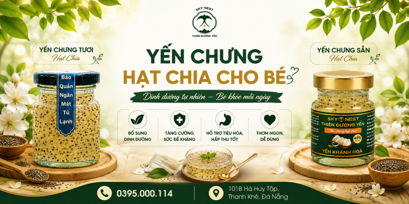 YẾN CHƯNG HẠT CHIA CHO BÉ: LỢI ÍCH DINH DƯỠNG VÀ CÁCH SỬ DỤNG HIỆU QUẢ 1 image 1